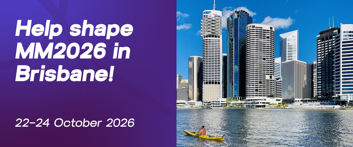 Help shape MM2026 in Brisbane!